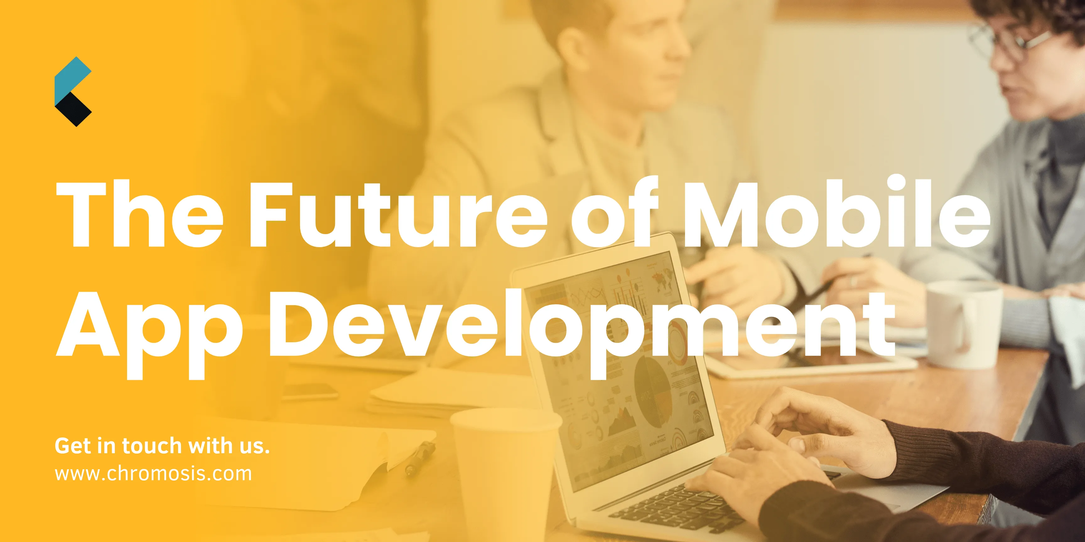 The Future of Mobile App Development: Trends to Watch